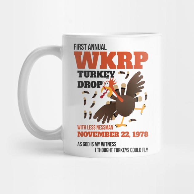 WKRP Thanksgiving Turkey Drop Thanksgiving Turkey Dinner Gift Funny T-Shirt by artbyabbygale